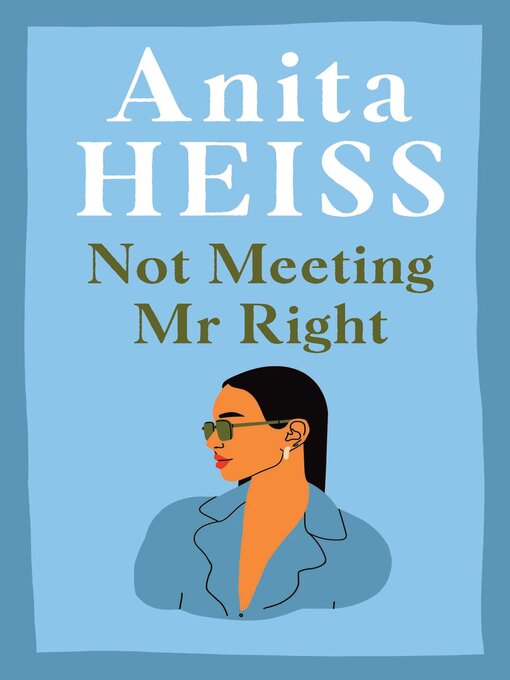 Title details for Not Meeting Mr Right by Anita Heiss - Wait list